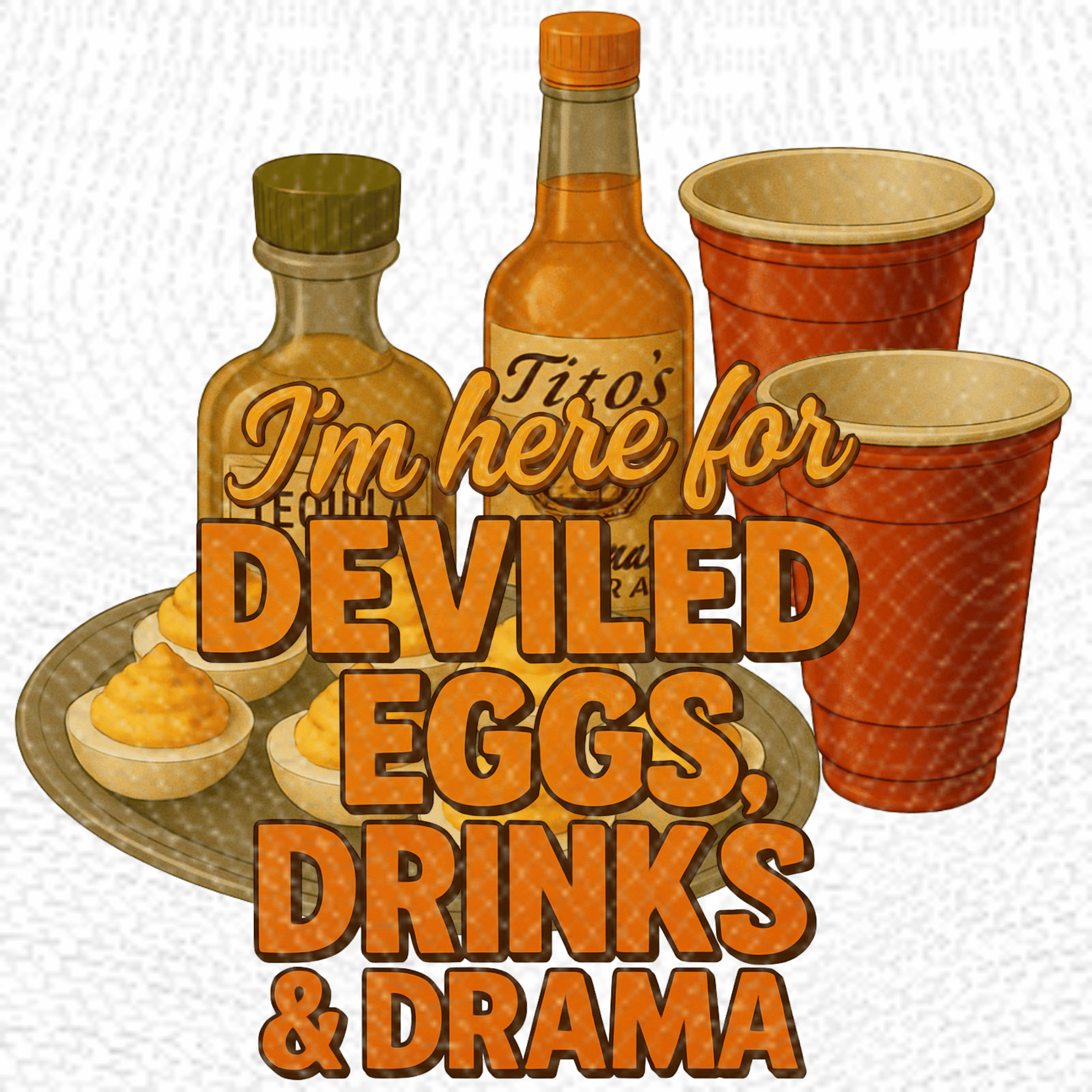 Deviled Eggs Drinks & Drama Vibes | PNG | Instant Download | Sublimation & DTF Clipart | 300 DPI