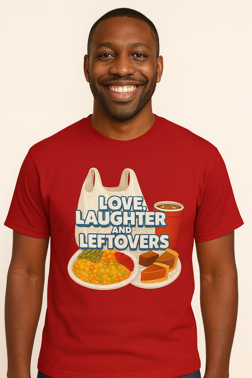 Love, Laughter & Leftovers T-Shirt – Funny Thanksgiving Unisex Holiday Tee