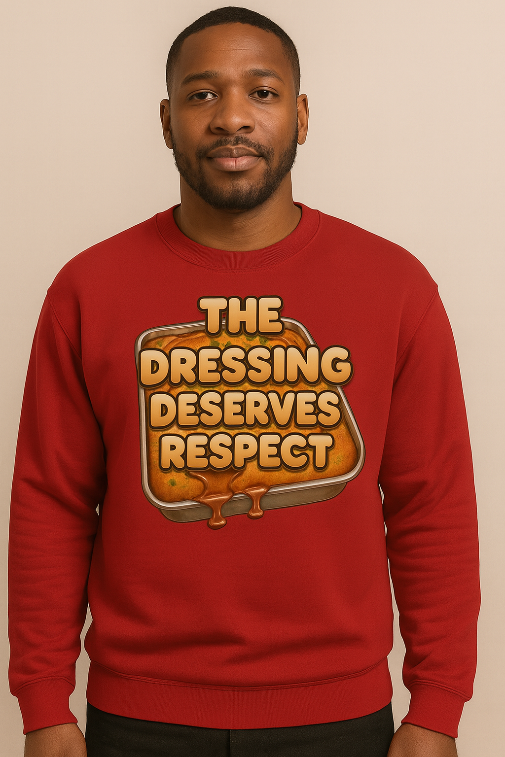 The Dressing Deserves Respect Hoodie – Funny Thanksgiving Unisex Pullover
