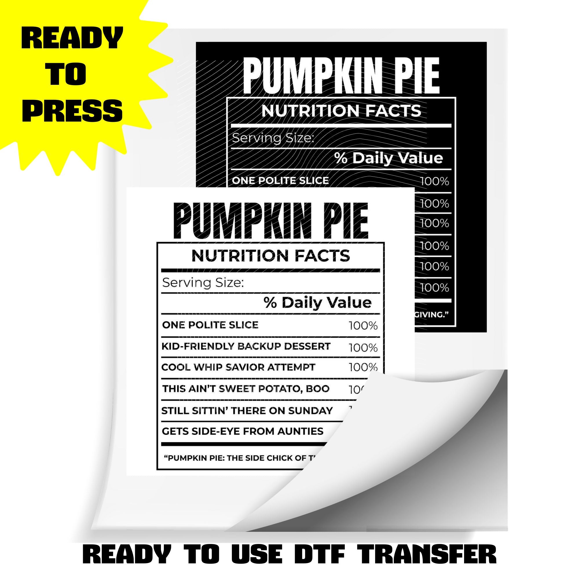 Pumpkin Pie Nutrition Facts | DTF Heat Transfer (Adult & Kids Sizes) | Ready To Press