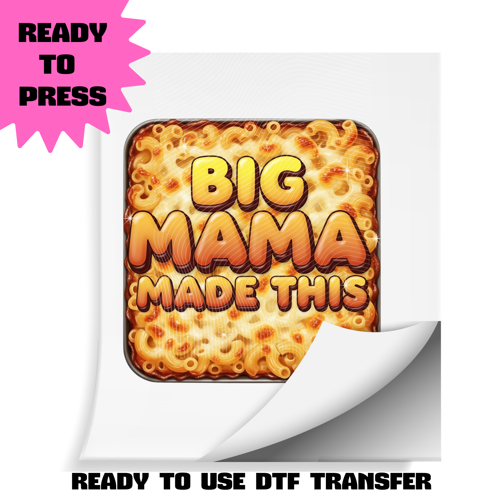 Big Mama Made This DTF Transfer | Ready to Press Heat Transfer | Funny Mac & Cheese / Thanksgiving / Cookout Shirt Transfer | ~10.5" Wide