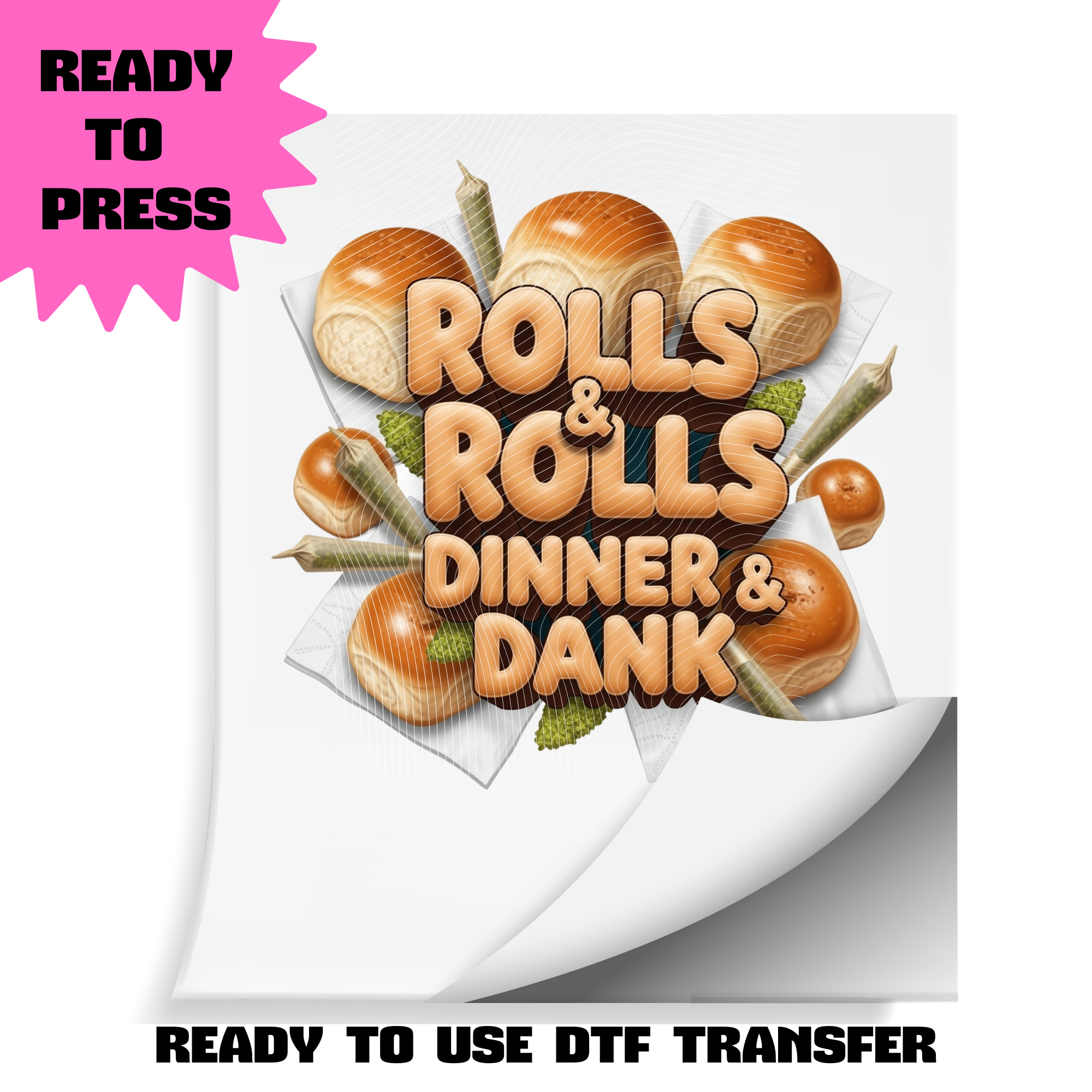 Rolls & Rolls Dinner & Dank DTF Transfer | Ready to Press Heat Transfer | Funny Thanksgiving / Friendsgiving Shirt Transfer | ~10.5" Wide