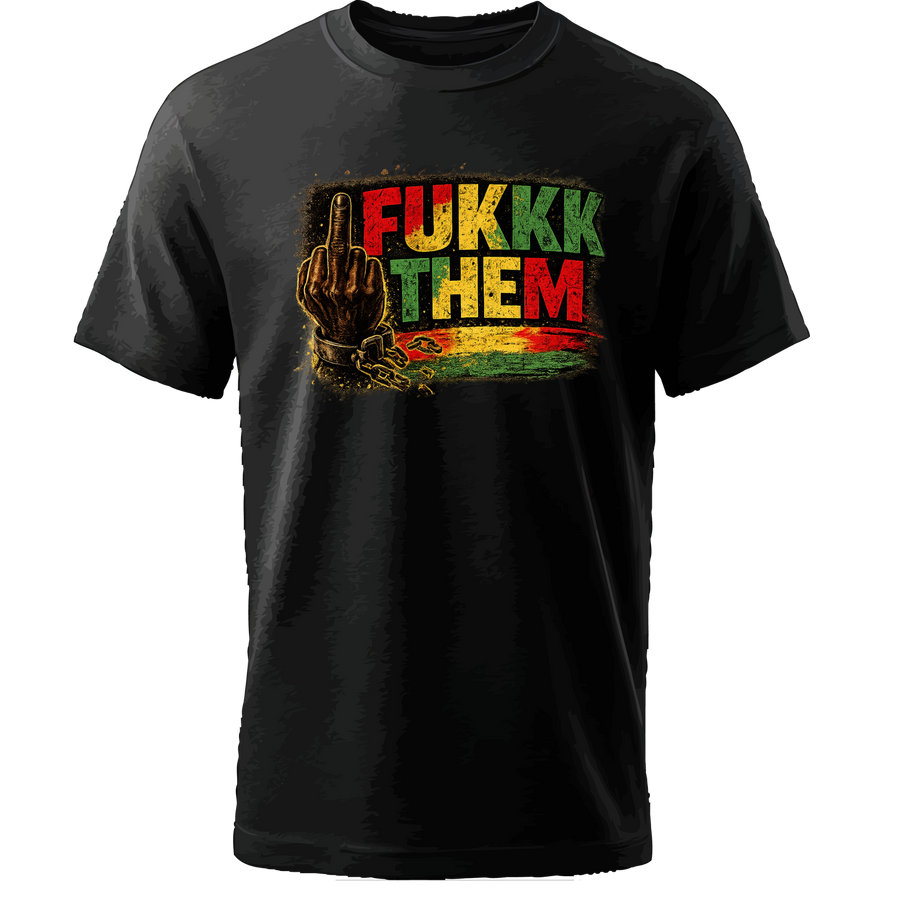Juneteenth FuKKK Them | Freedom Day Shirt | African American Pride Tee