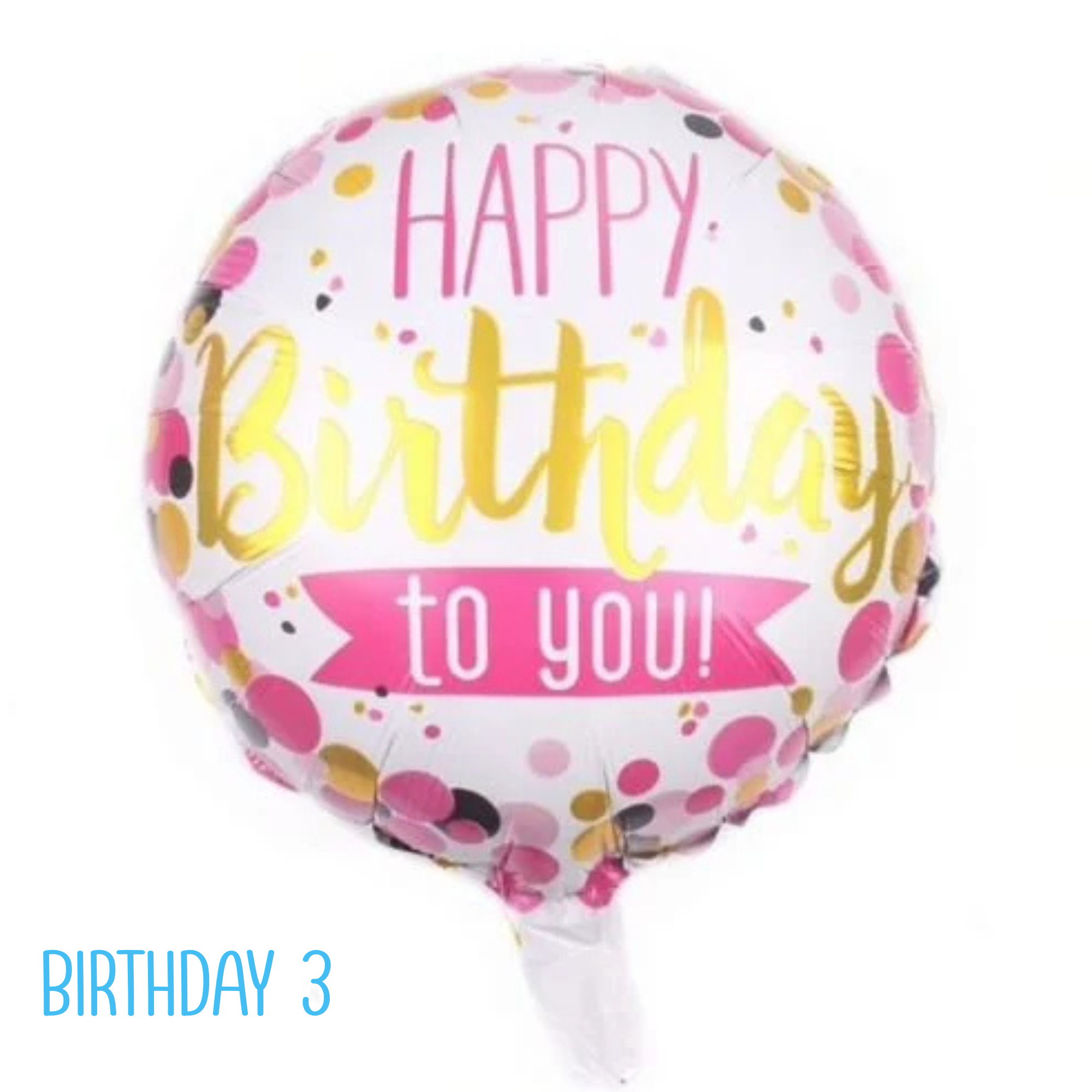 Birthday Balloons – Mylar Helium Filled with Ribbon