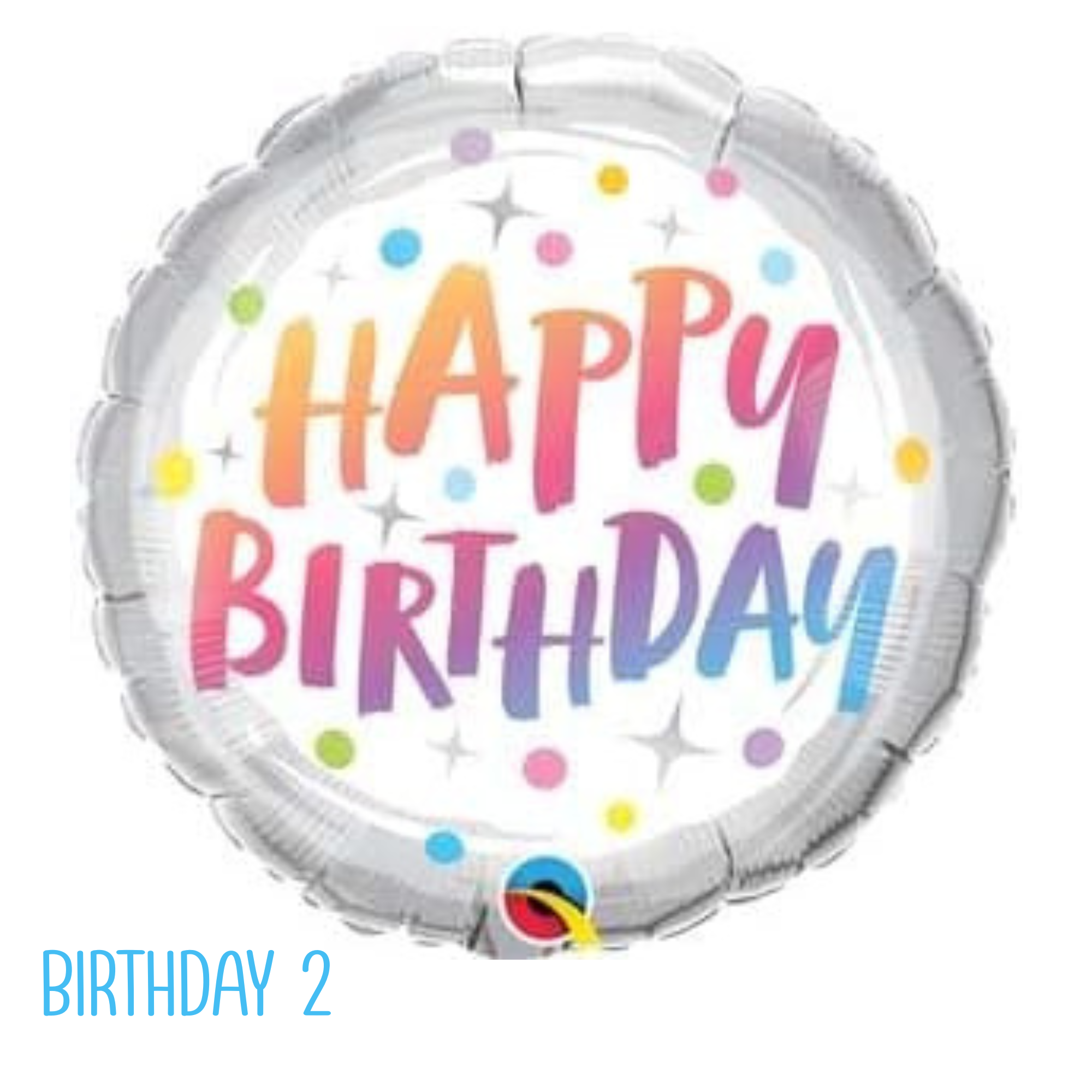 Birthday Balloons – Mylar Helium Filled with Ribbon