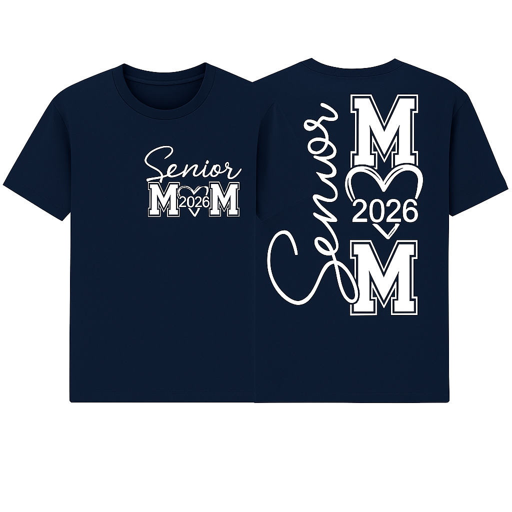 Senior Mom 2026 Shirt – Custom Graduation Year | Front & Back Print | Proud Mom Senior Night T-Shirt