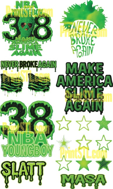 NBA Youngboy Inspired Slime Gangsheet | Make America Slime Again, 38, Slatt, Never Broke Again, Neon Green DTF Designs