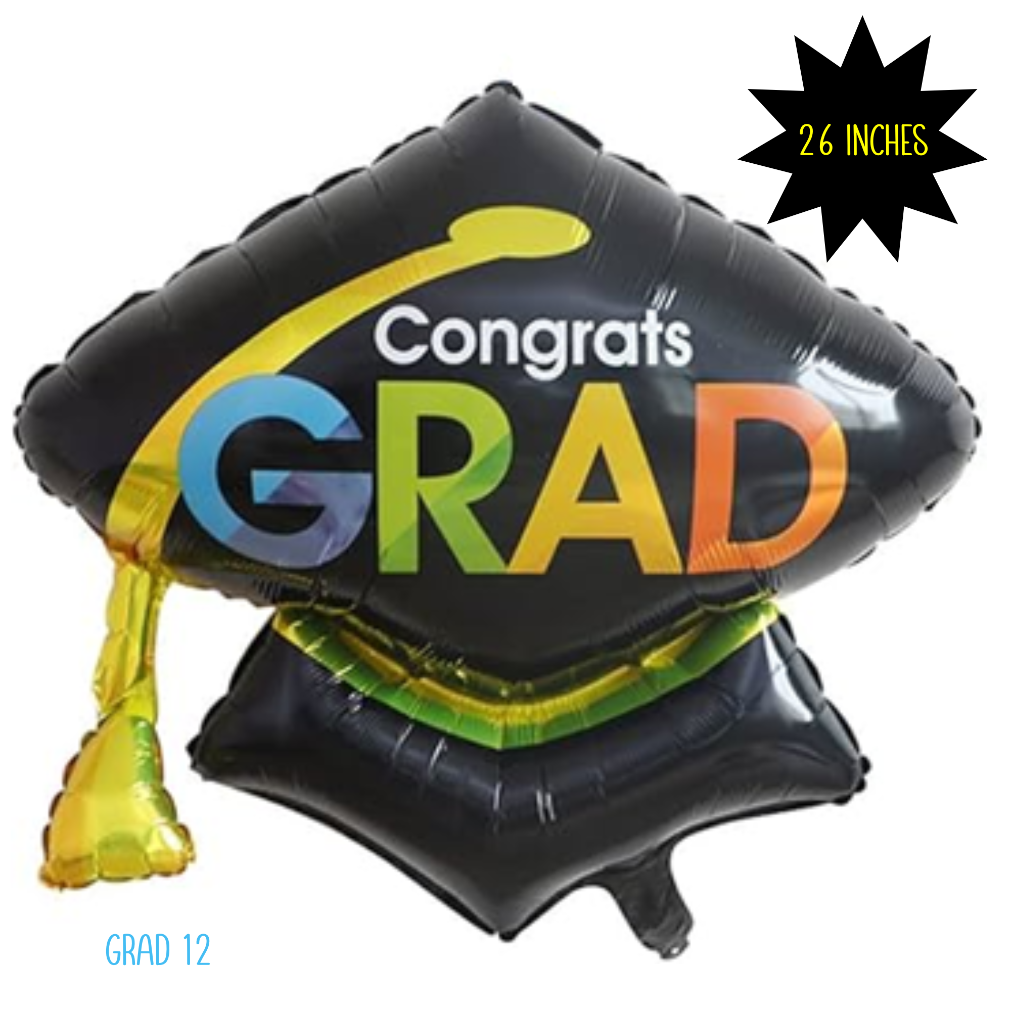 Giant Graduation Balloons – Mylar Foil | Congrats Grad Designs