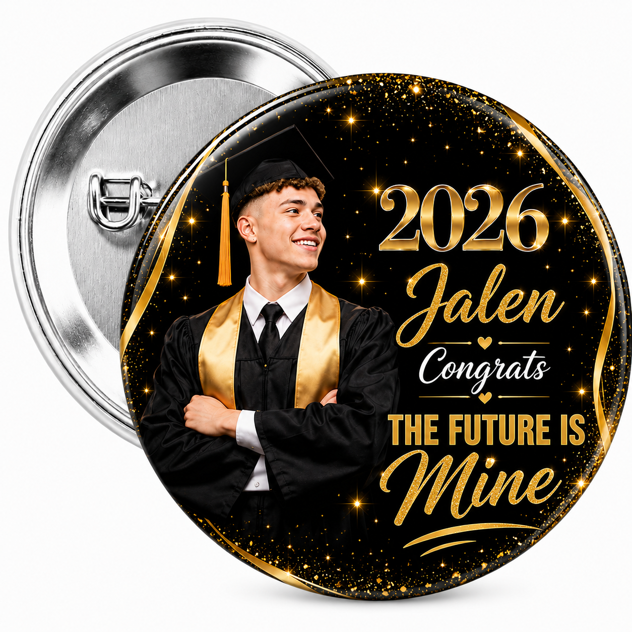 The Future Is Mine Graduation Pin Back Button | Custom Colors Available
