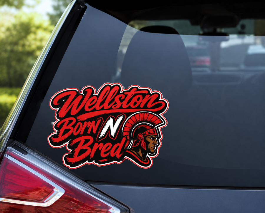 Wellston Born N Bred Car Sticker | 6" x 4" Waterproof Vinyl Decal | Hometown Pride Window Sticker | Trojan Fan Gift