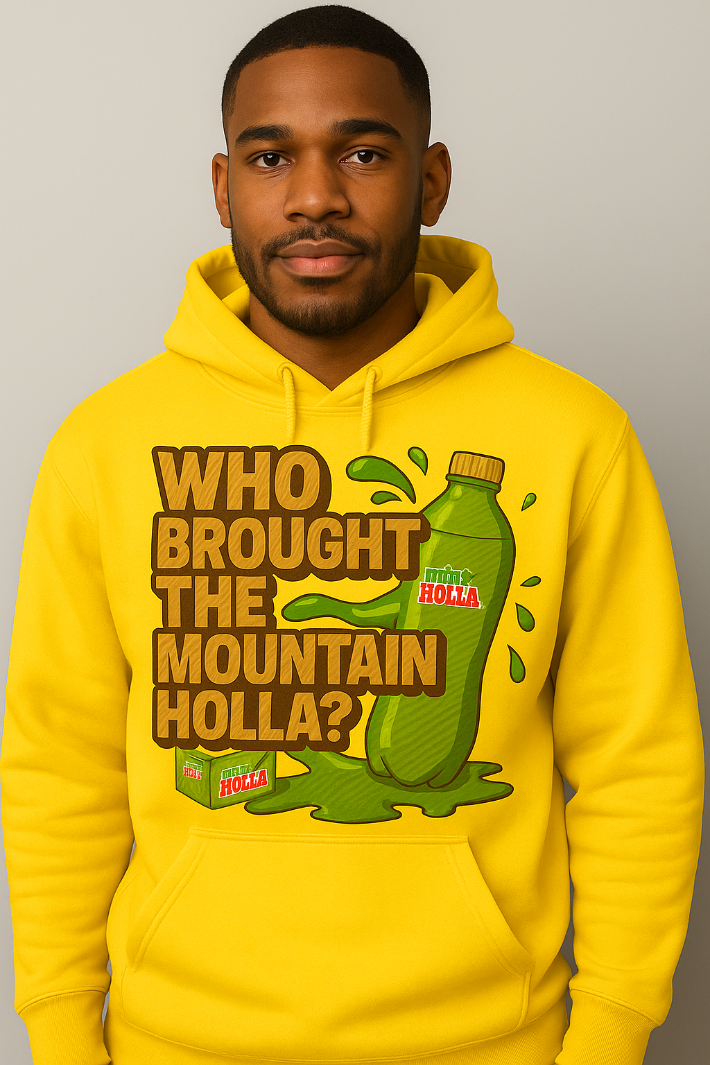 Who Brought the Mountain Holla?  Sweatshirt / Hoodie / Tee